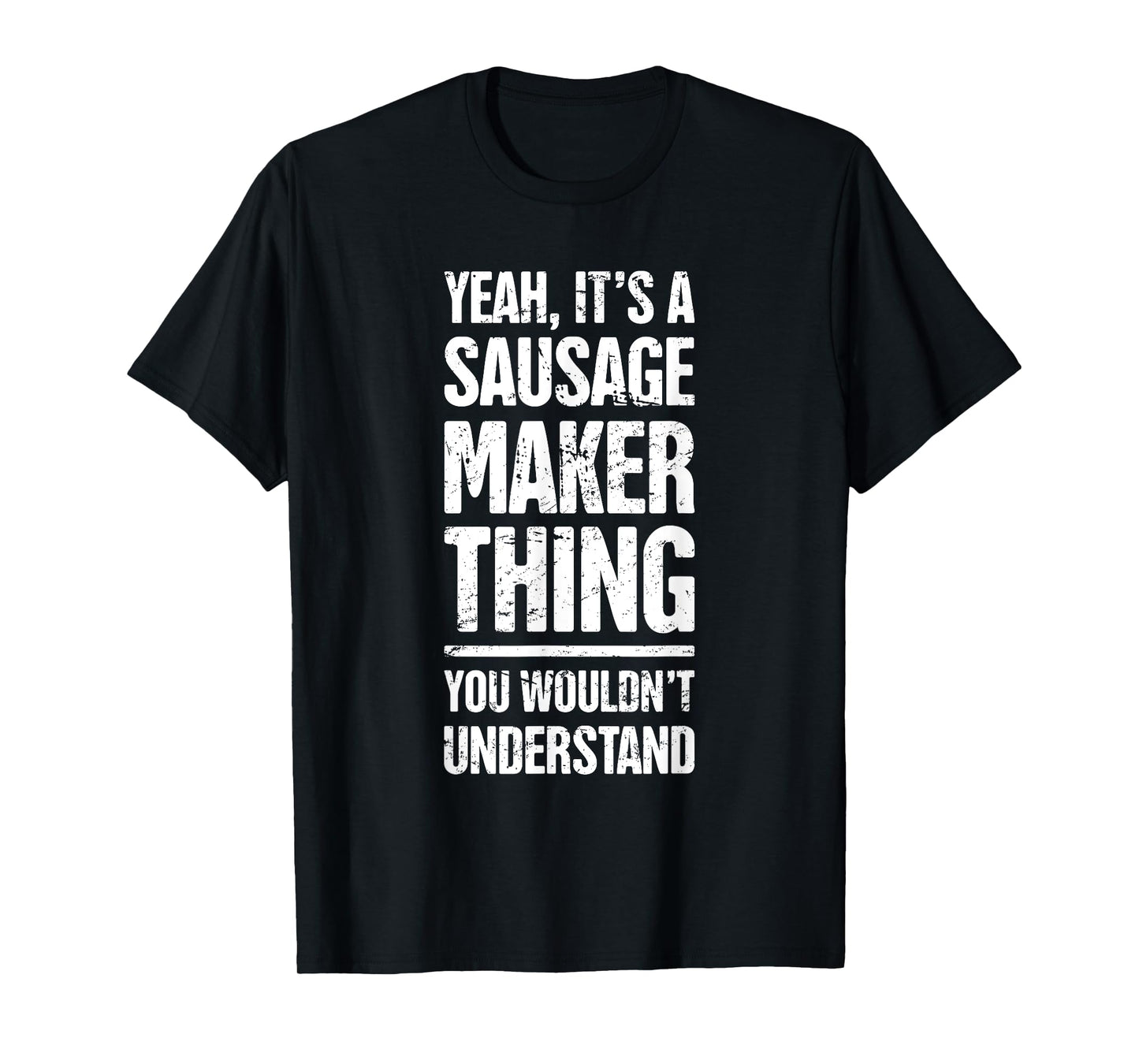 Distressed Smoked Meats / Funny Sausage Making T-Shirt