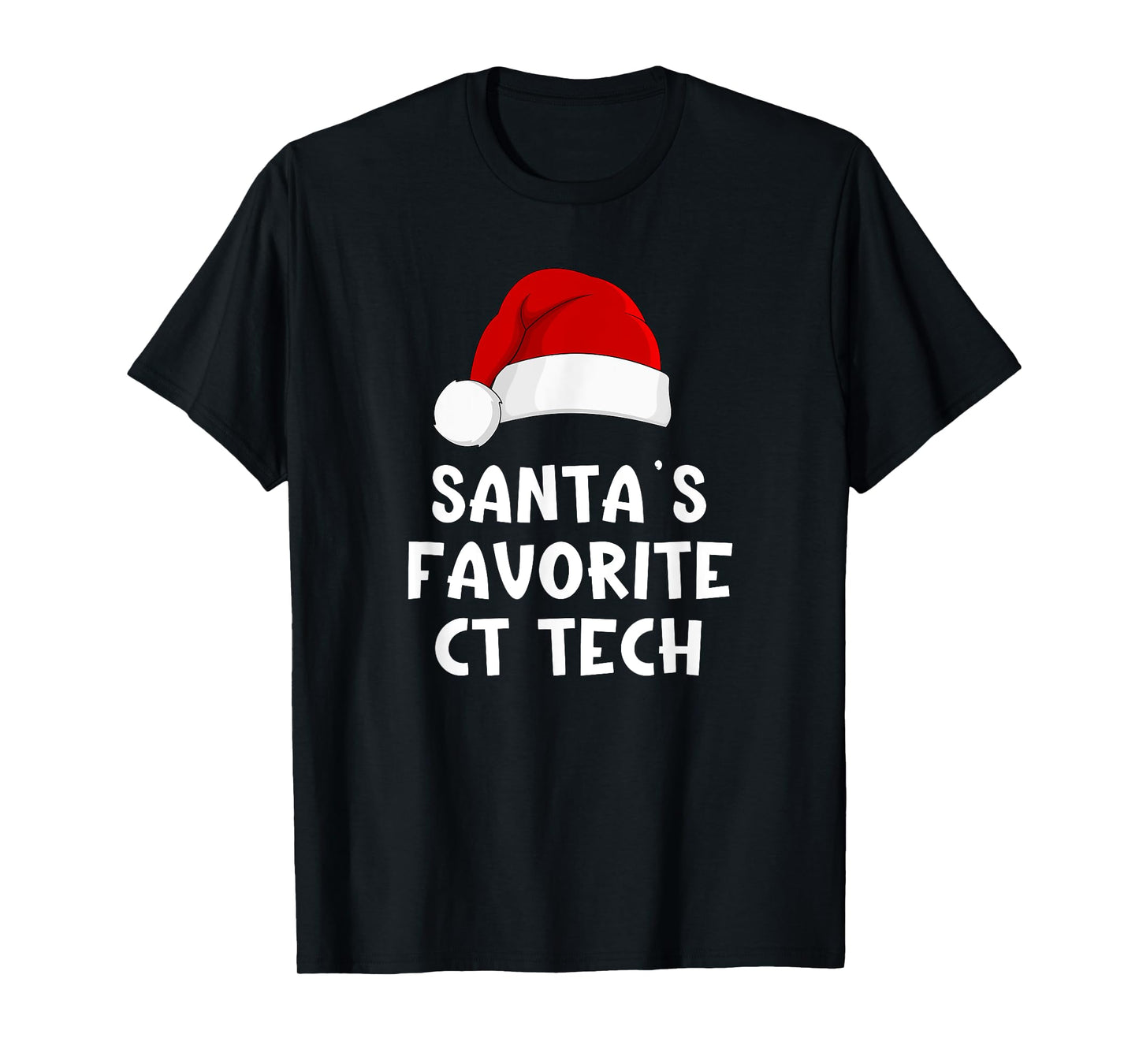 Christmas Santa's Favorite Ct Tech Funny Pajama Technologist T-Shirt