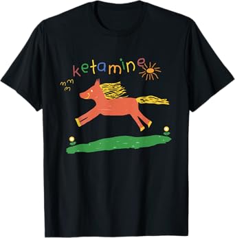 Meme Ketamine Horse Ketamine Horse Emergency Tee Funny T-Shirt
