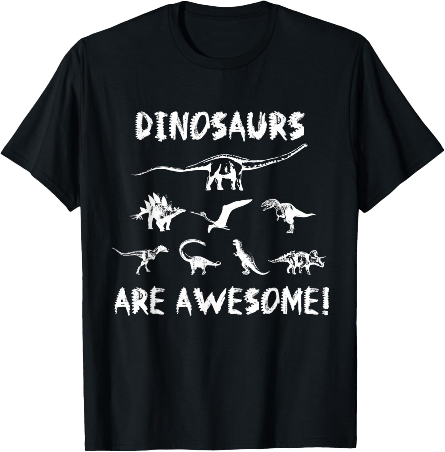 Dinosaurs are Awesome! Dino T-Shirt T-Shirt