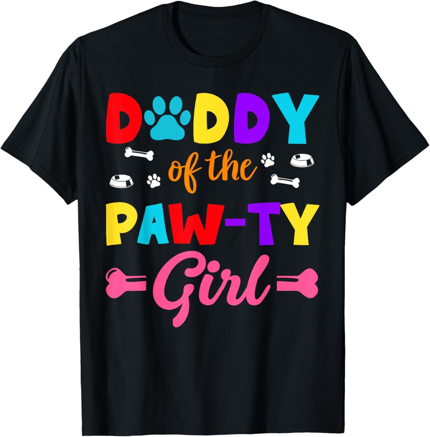 Daddy Of The Paw-ty Girl Dog Family Matching Party T-Shirt