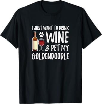 Wine and Goldendoodle T-Shirt for Goldendoodle Dog Mom T-Shirt