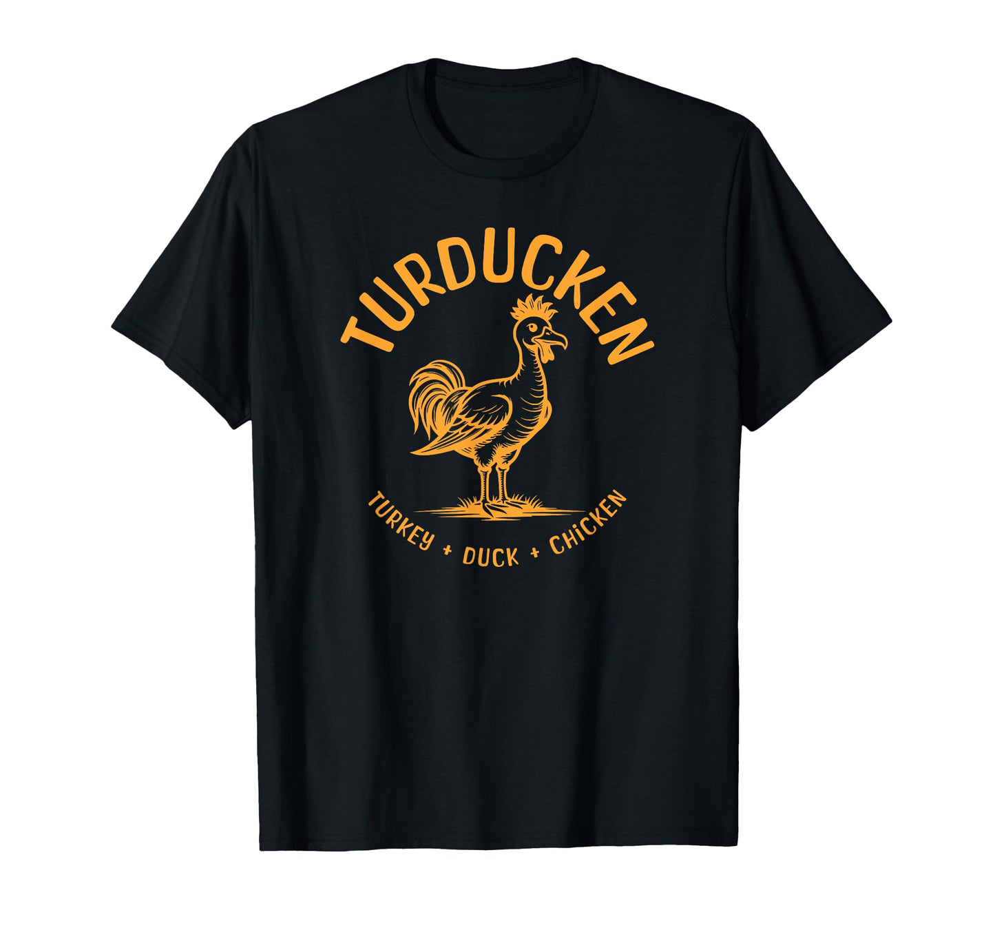 Funny Turducken Thanksgiving Feast Christmas Dinner Meal T-Shirt