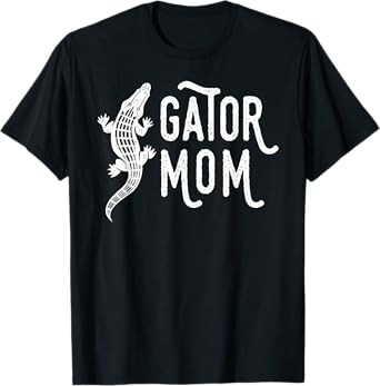 Fun Gator Mom Shirt, Reptile Alligator Mother Tee T-Shirt