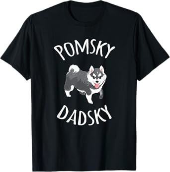 Pomsky Dadsky Shirt Pet Pomsky Daddy T-Shirt T-Shirt