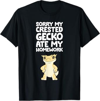 Crested Gecko Pet Sorry My Crested Gecko Ate My Homework T-Shirt