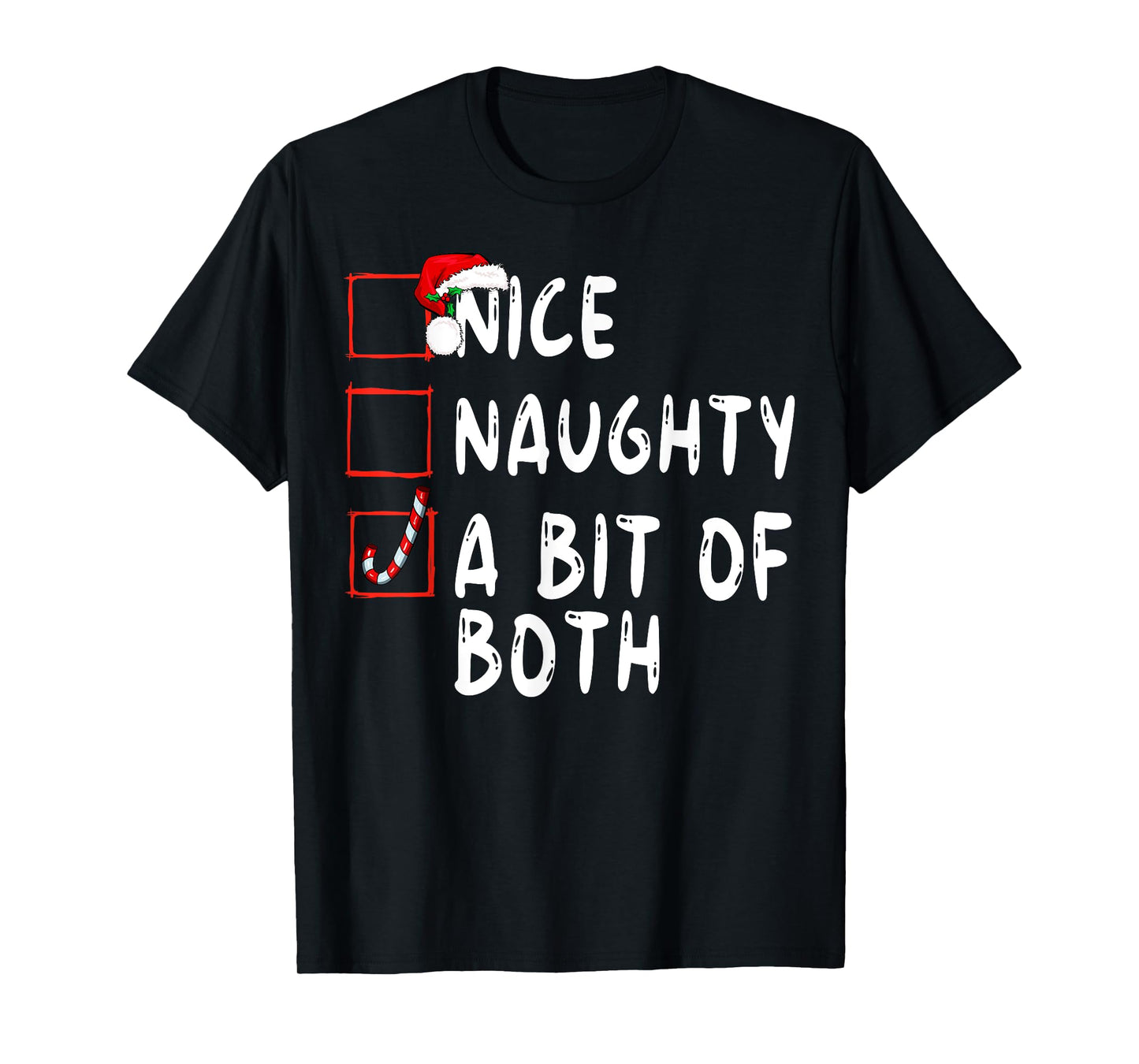 Nice Naughty A Bit Of Both Christmas Xmas Santa Claus T-Shirt