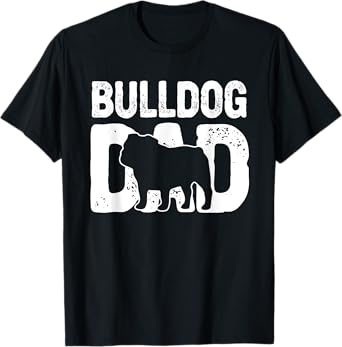 Funny Bulldog Dad Dog Lover English Bulldog Father Dog Owner Men Women Girls Kids T-Shirt