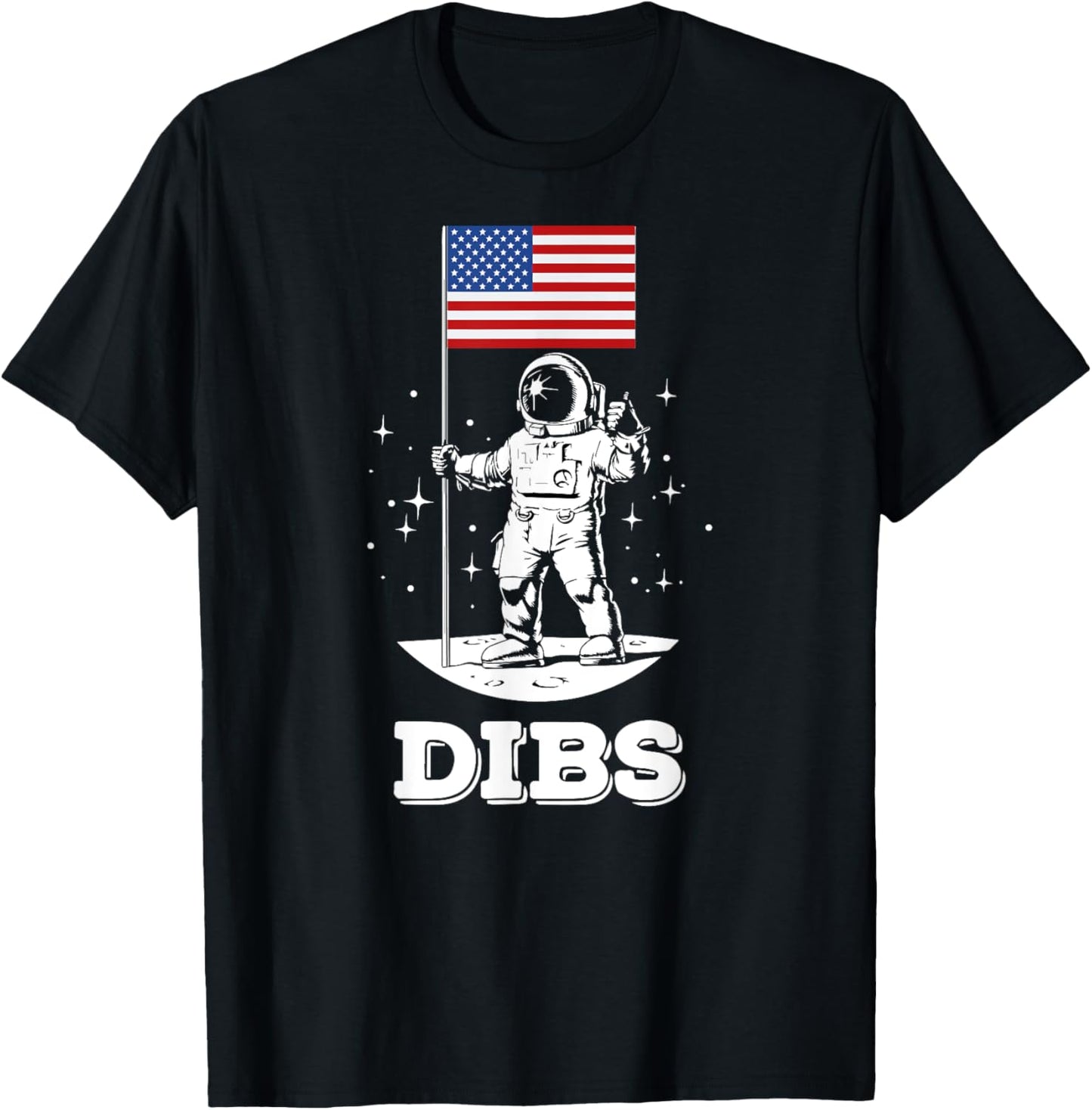 Dibs American Flag Astronaut Space, Funny 4th Of July T-Shirt
