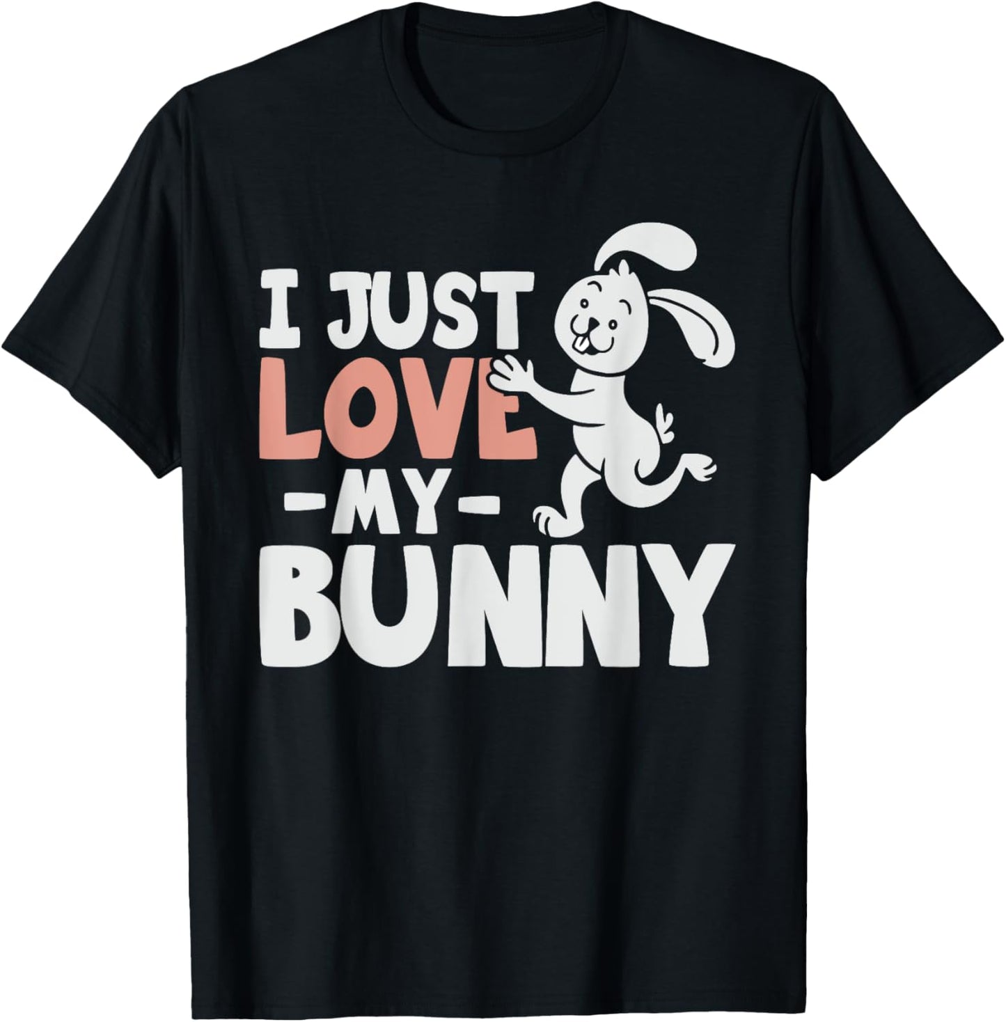 I Love My Bunny - Rabbit Lover Zookeeper Veterinarian T-Shirt