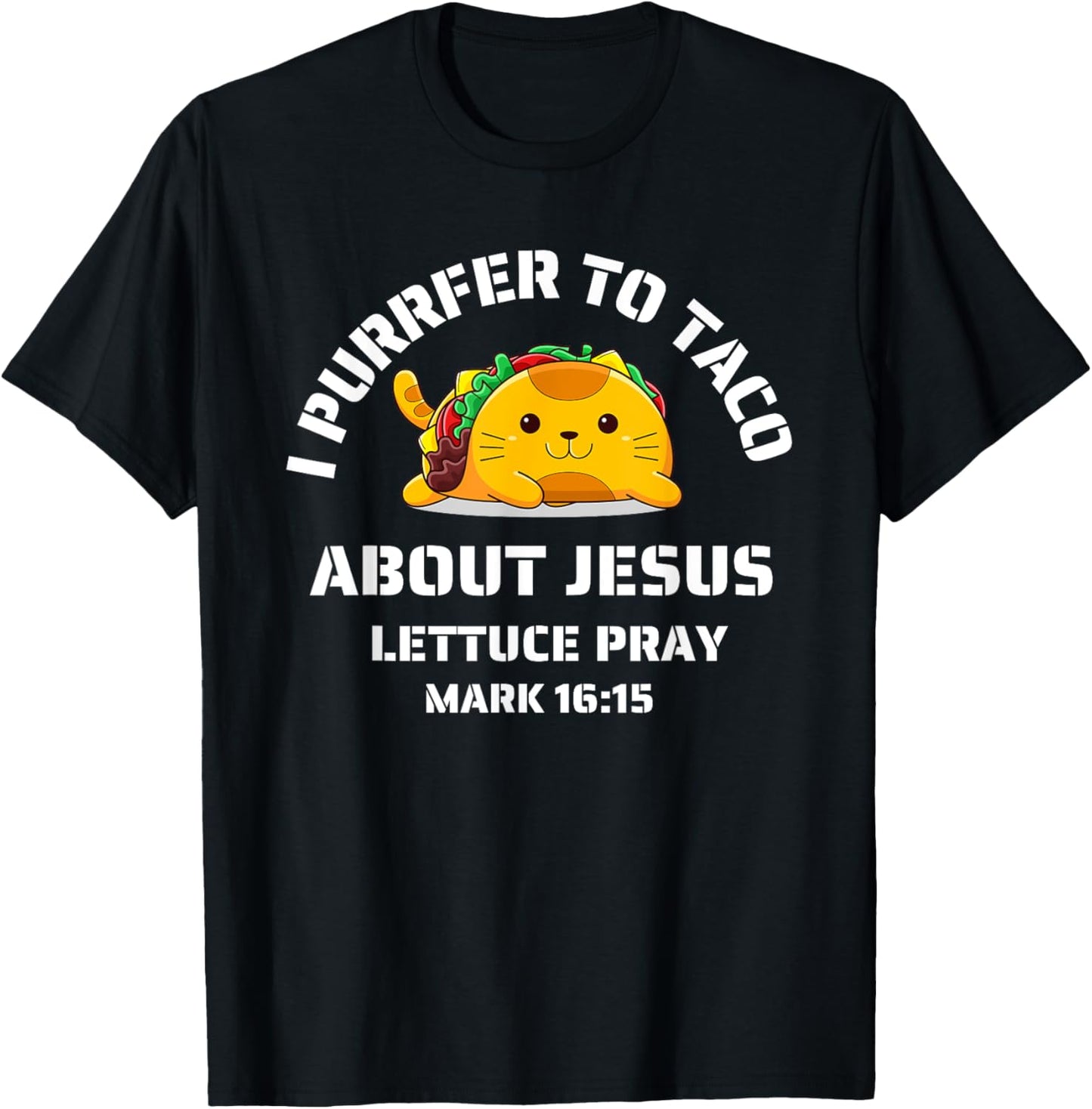 Funny Cat Let's Taco About Jesus Lettuce Pray Kids Toddler T-Shirt
