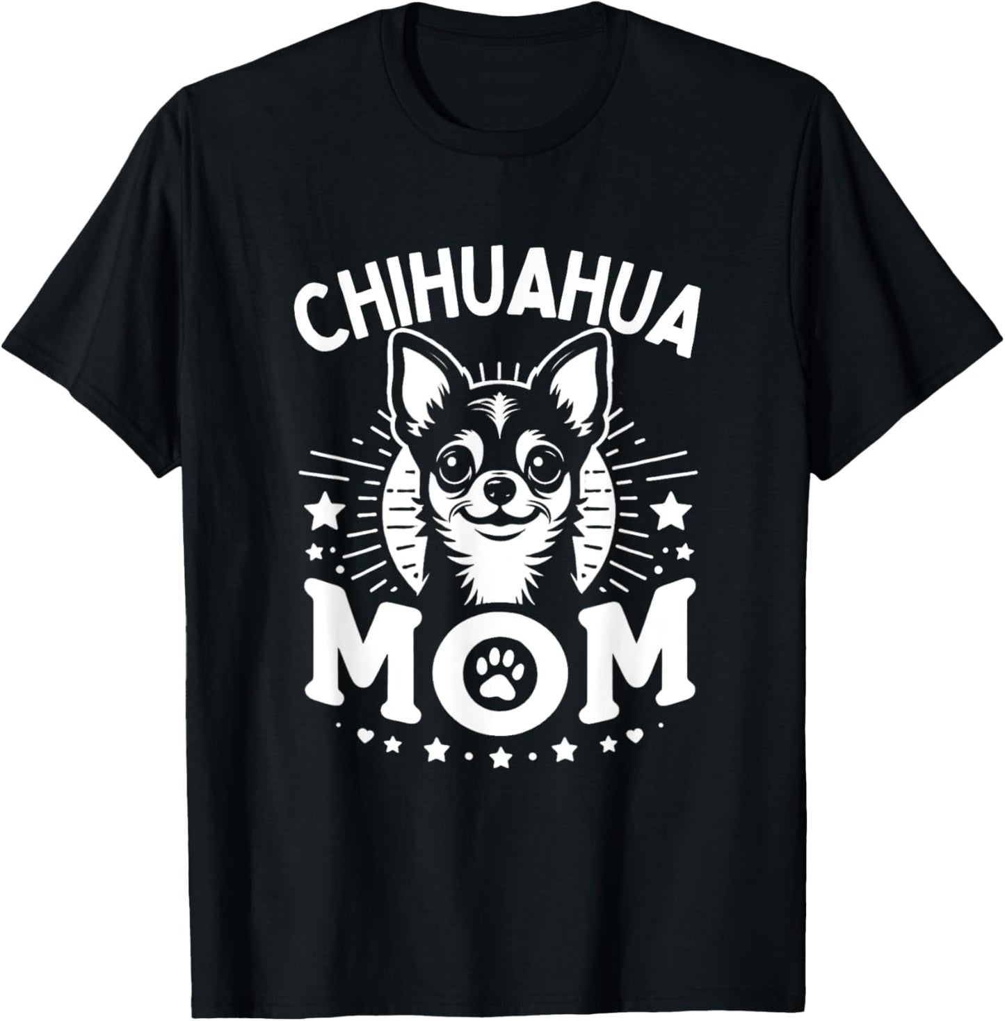Chihuahuas Lover Gifts & Chihuahua Shirts Women Chihuahua Mom T-Shirt Black Women's Small Crew Neck Short Sleeve Classic Letter Print Dog Mother Chihuahuas T-Shirt