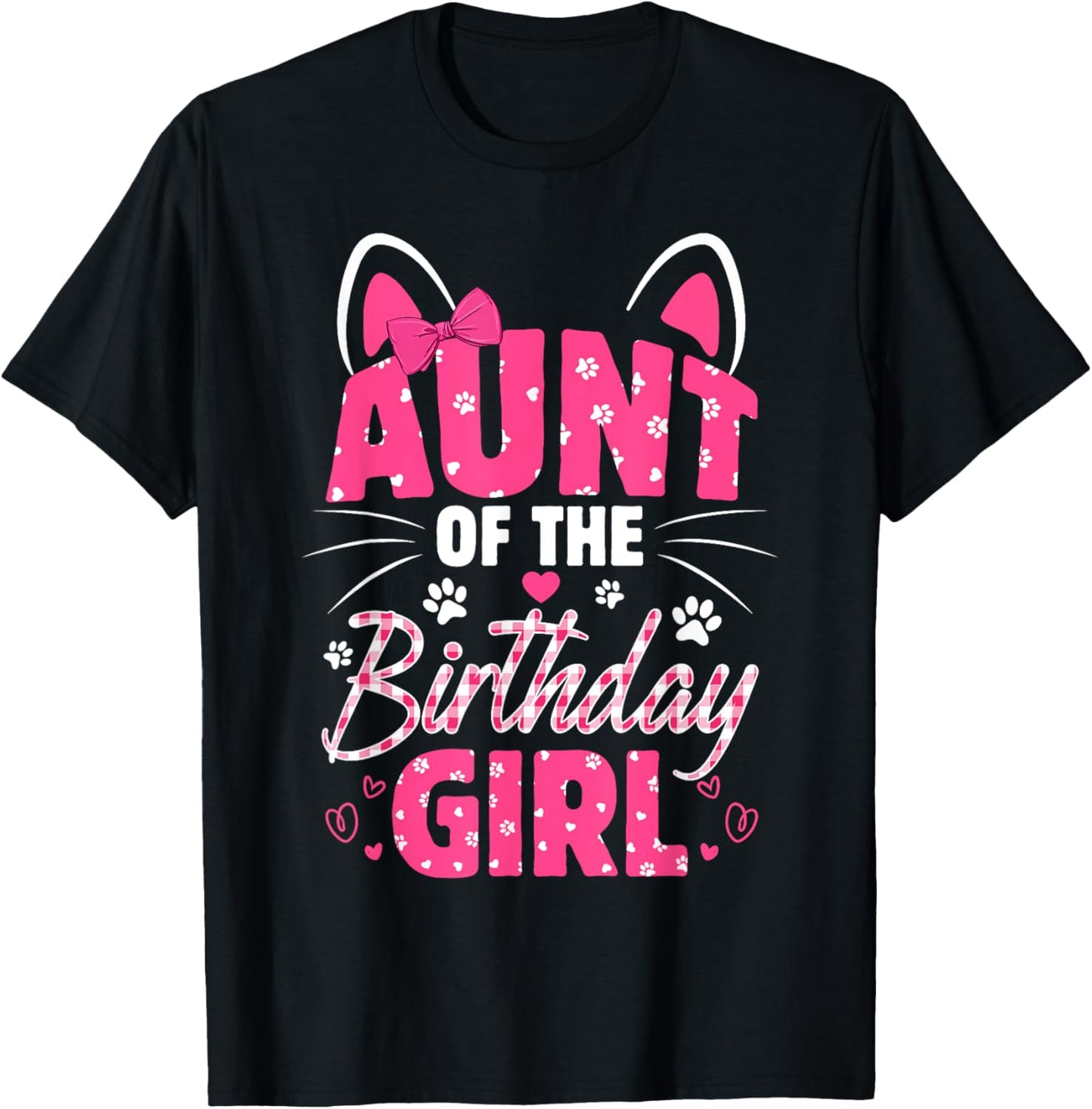 Aunt Of The Birthday Girl Cat Kitty Family Matching T-Shirt