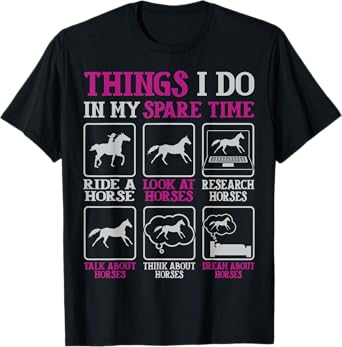 Things I Do In My Spare Time, Horse Riders For Girls, Women T-Shirt