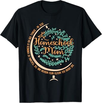PR 31:26 Christian Homeschool Mom T-Shirt