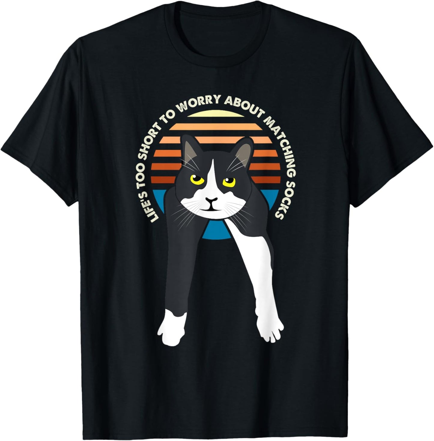 Tuxedo Cat Meme Funny Sayings Life's Too Short To Worry Gift T-Shirt