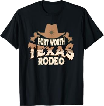 Fort Worth Texas Rodeo T-Shirt