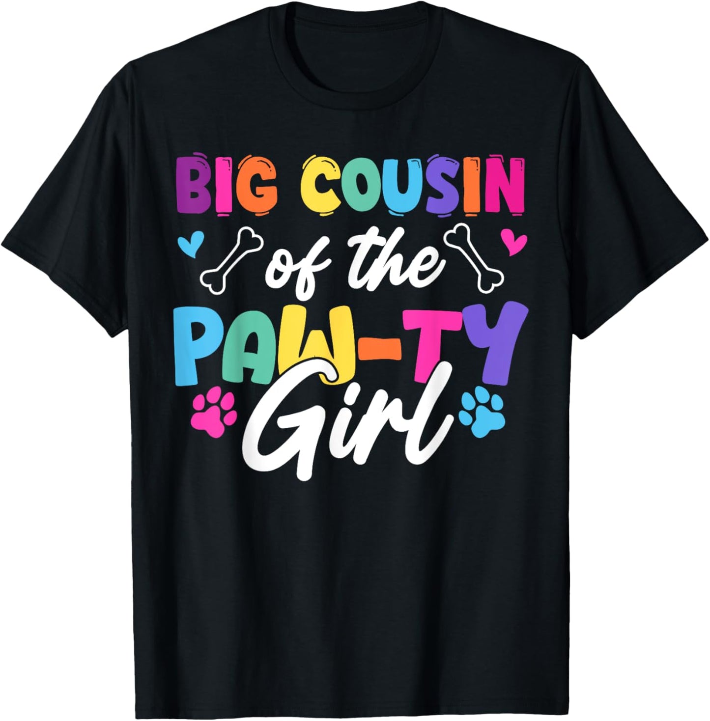 Big Cousin Of The Paw-ty Girl Dog Bday Family Matching Party T-Shirt