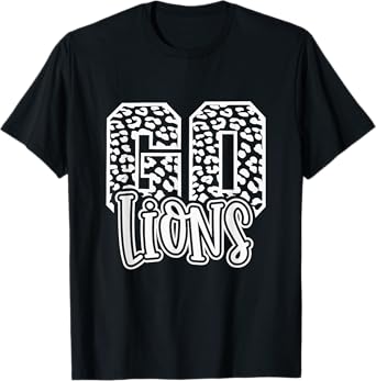 Lions Mascot GO Team Spirit Game Day School Cute Trendy T-Shirt