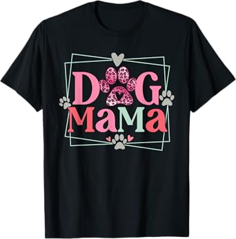 Women Dog Mama Dog and Cat Mom Furmama Mothers Day Women T-Shirt