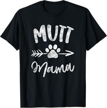 Mutt Mama Shirt Mutt Lover Owner Gifts Dog Mom Tshirts Men Women Girls Kids T-Shirt