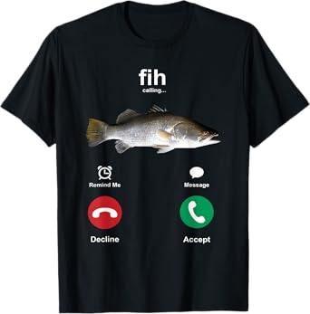 Fih Calling Remind me Message Decline Accept Phone Call Fish T-Shirt