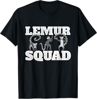 Lemur Squad - Zookeeper Animal Researcher Lemur Lover T-Shirt