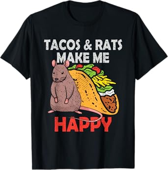 Tacos And Rats Cute Pet Rat Lover Mexican Food Mexico T-Shirt
