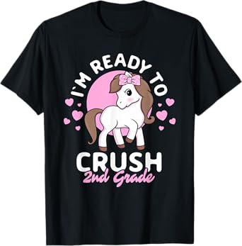 I'm Ready To Crush 2nd Grade First Day Of Second Grader Girl T-Shirt