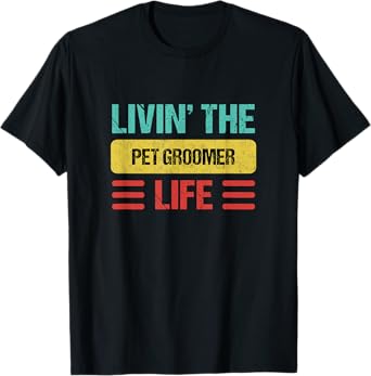 Pet Groomer T-Shirt