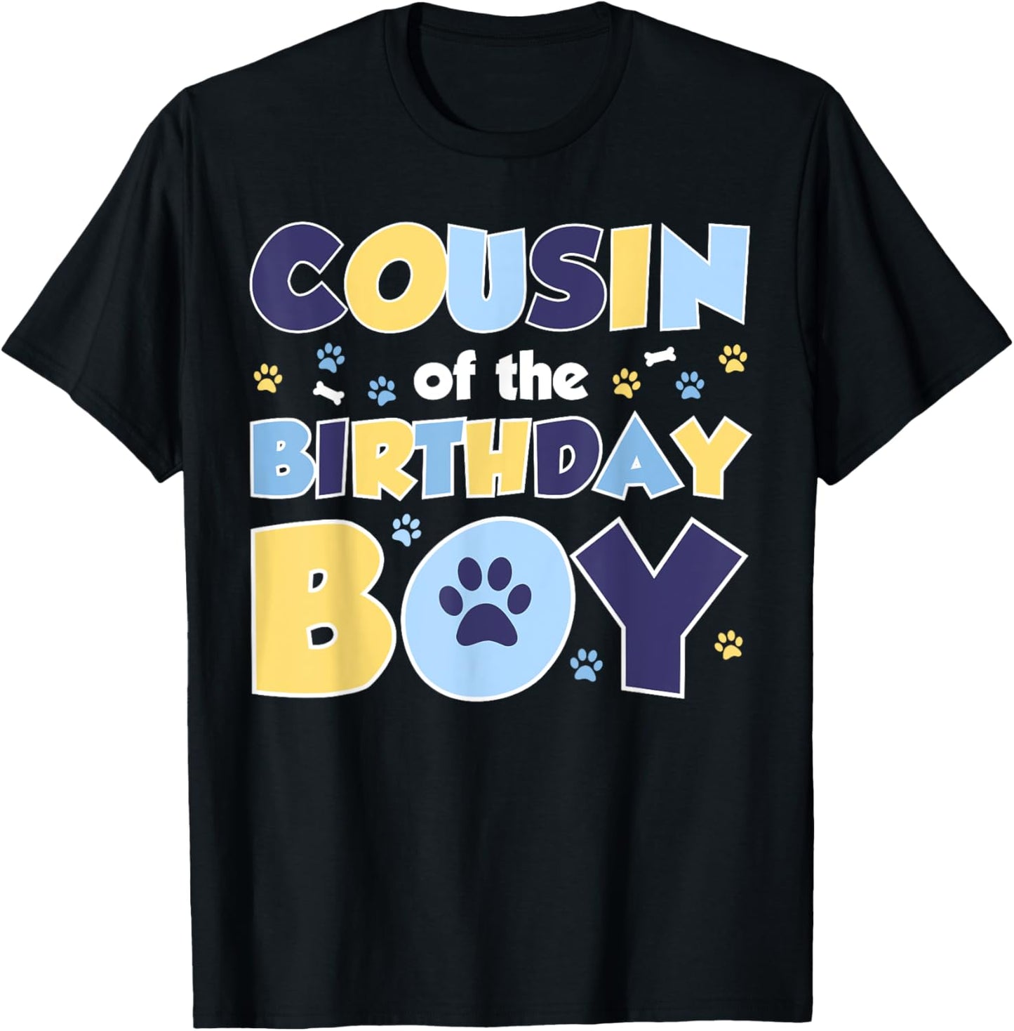 Cousin Of The Birthday Boy Dog Lover Party Family Matching T-Shirt