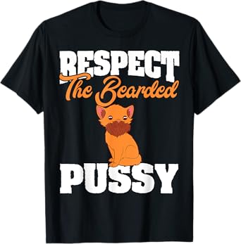 Respect Bearded Pussy Hairy Vagina Naughty Tee Adult Humor T-Shirt
