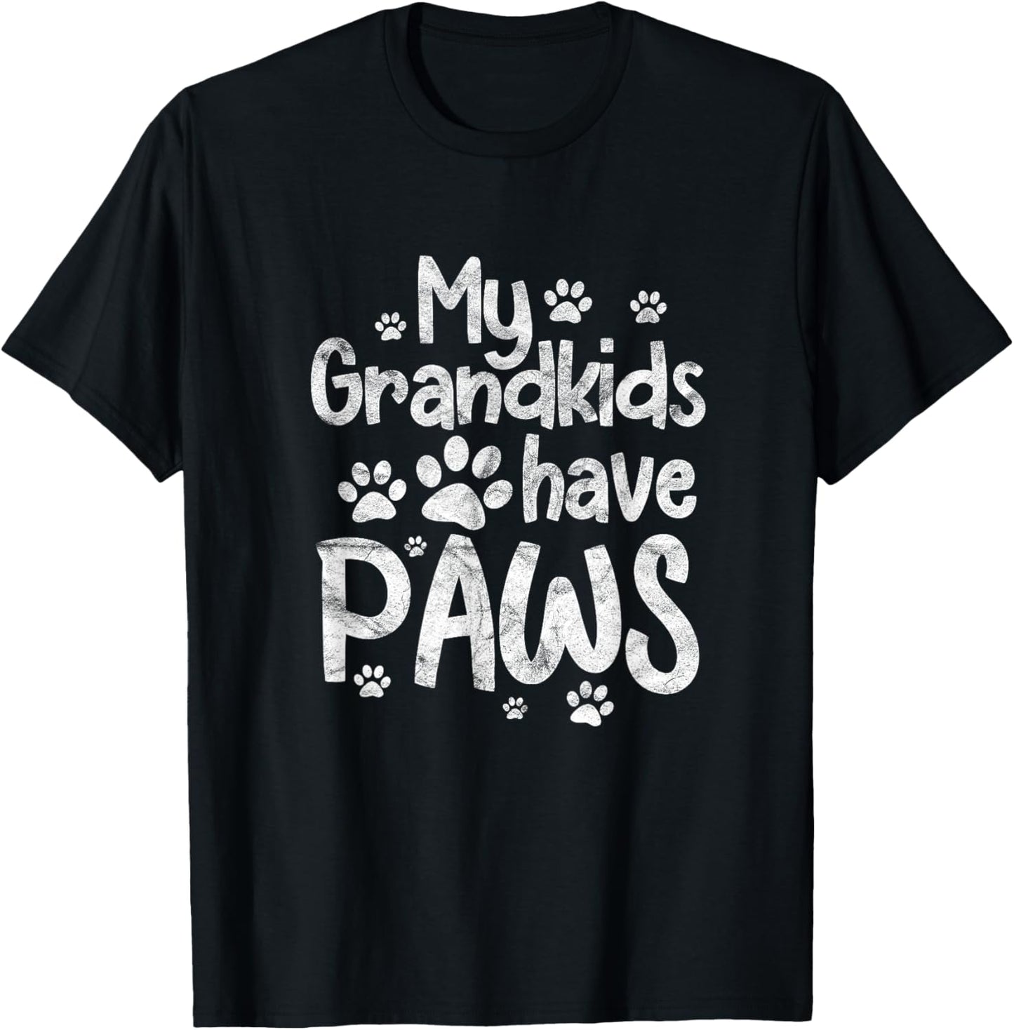 My Grandkids Have Paws Funny Dog Cat Grandma Grandmother T-Shirt