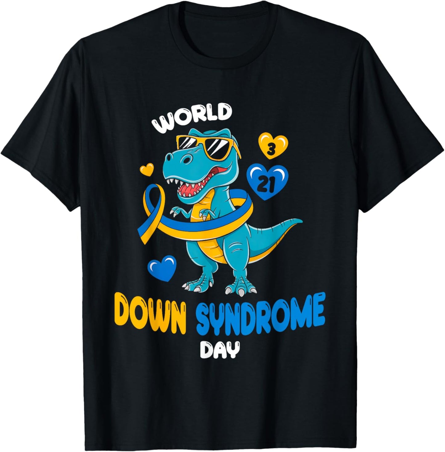 World Down Syndrome Day Trisomy 21 Awareness Dinosaur Funny T-Shirt