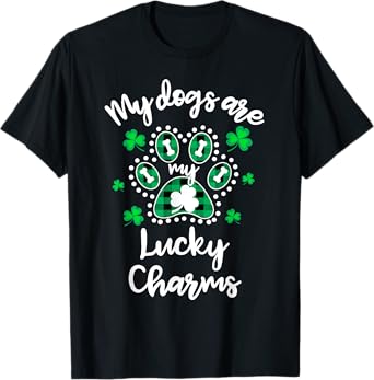 My Dogs are my Lucky Charms Shamrock Shirt St Patrick's Day T-Shirt