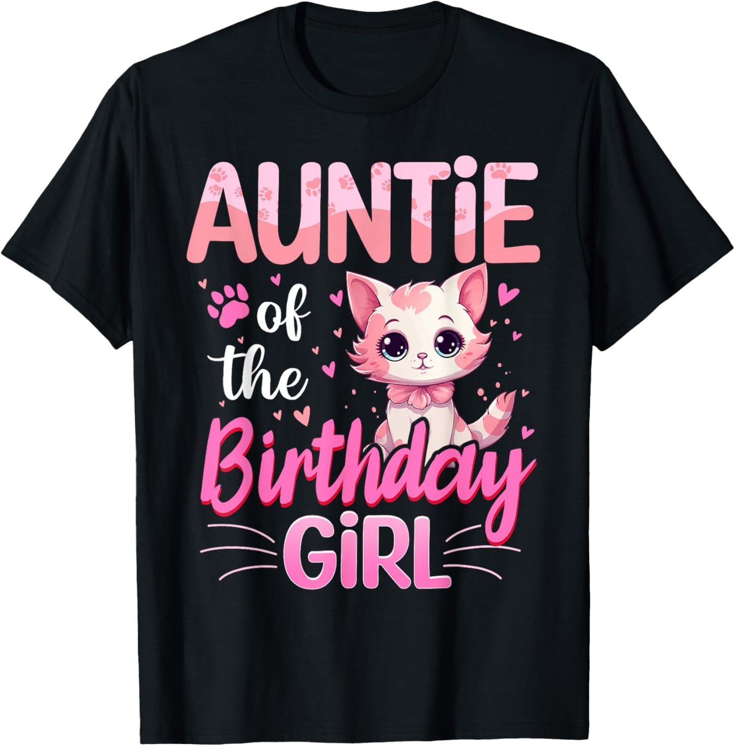 Auntie Of The Birthday Girl Cute Cat Lover Kitten Kid T-Shirt
