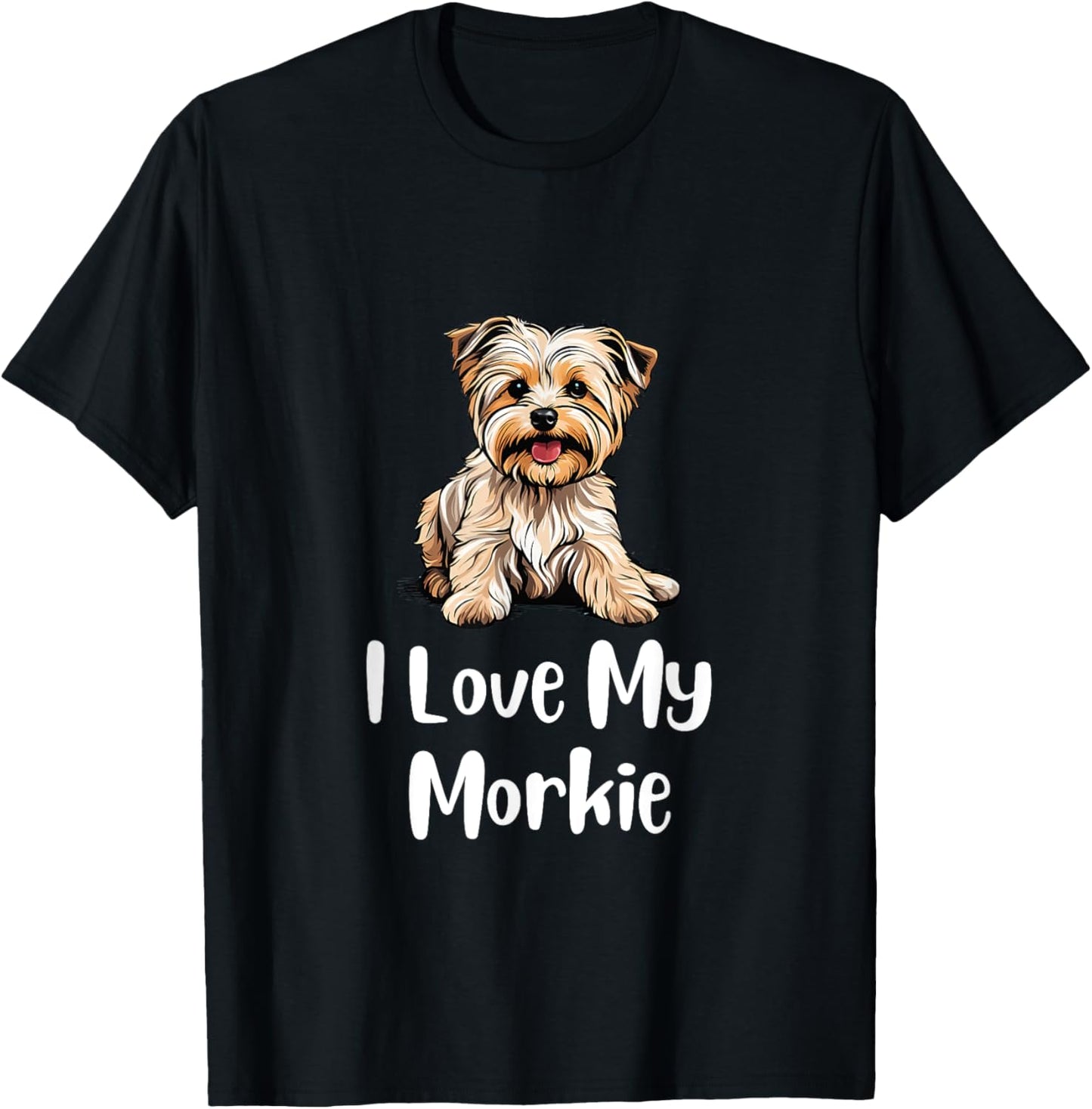 I Love My Morkie Dog Lovers T-Shirt