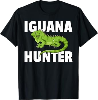 Iguana Hunter Reptile Lizard Hunting T-Shirt