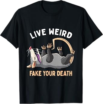 Funny Opossum Live Weird Fake Your Death Possum Street Cats T-Shirt