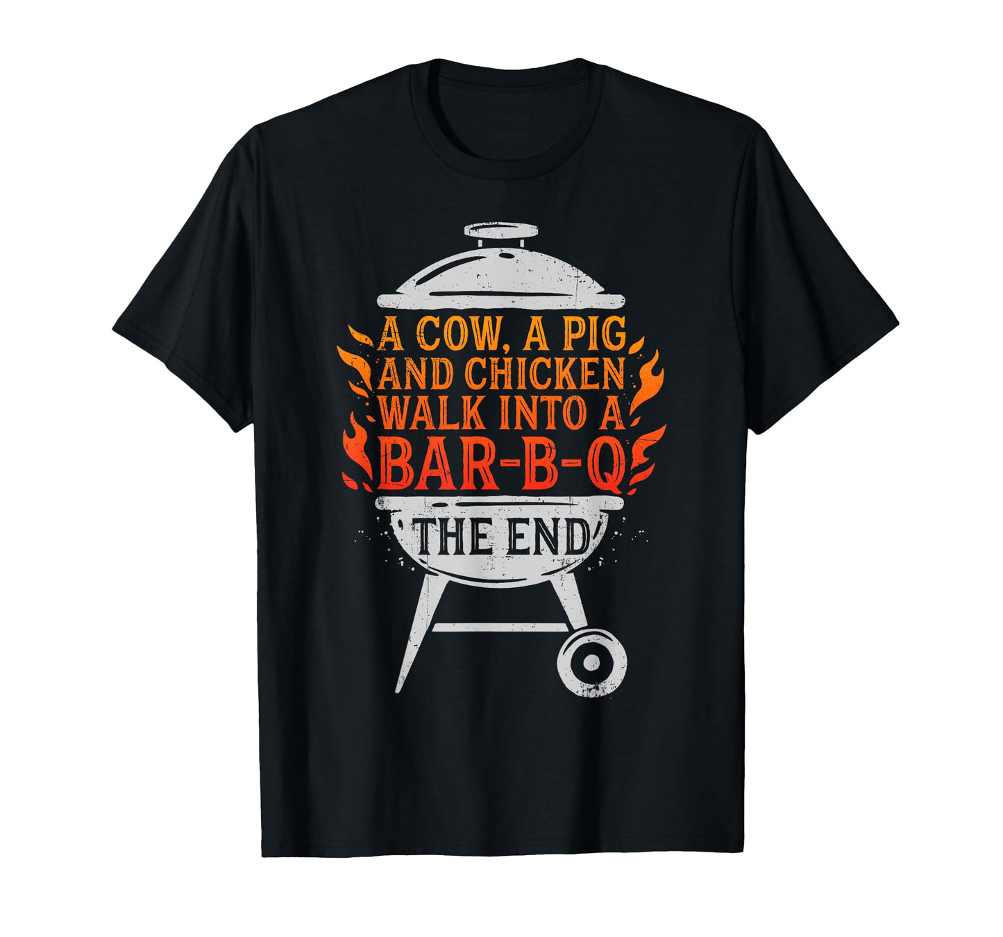 Chef A Cow A Pig And A Chicken Walk Into A BBQ Barbecue T-Shirt