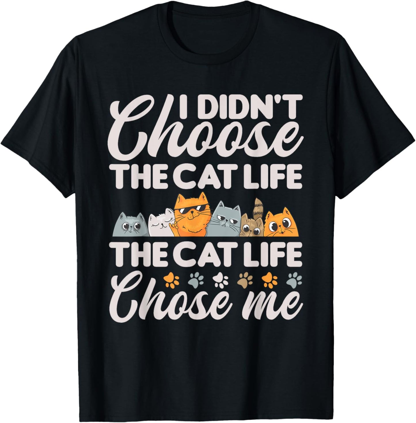 Chose Me Funny Cat T-Shirt