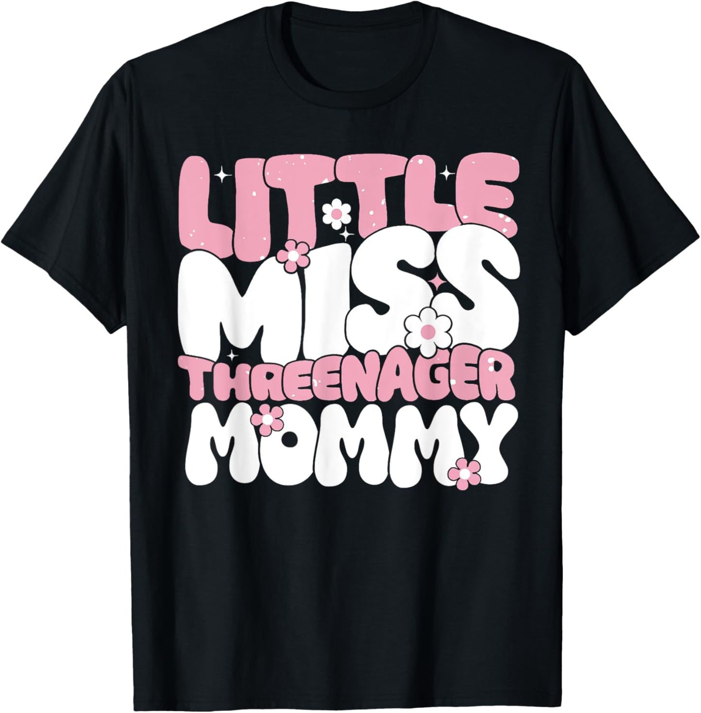 Little Miss Threenager Mommy Family 3rd Birthday Girl T-Shirt
