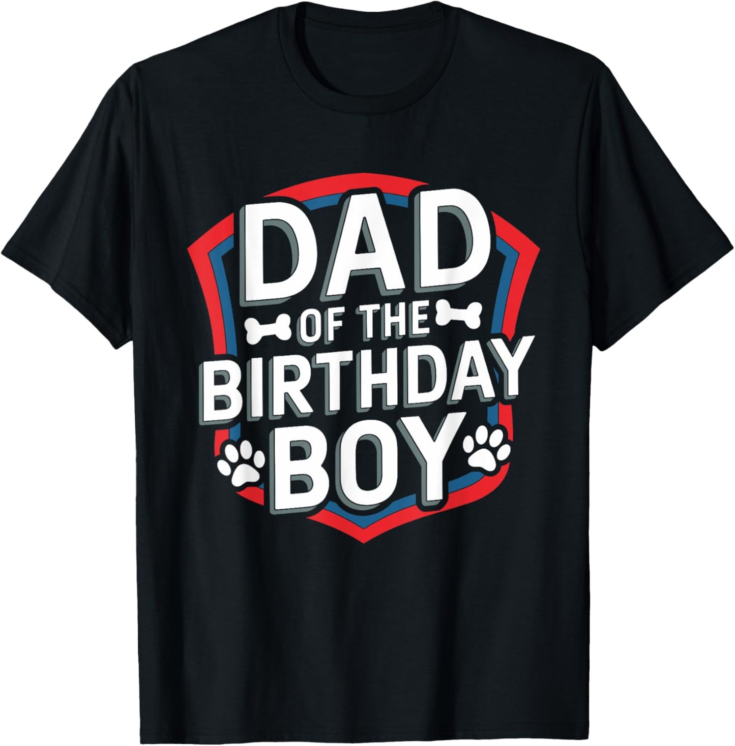 Dad Of The Birthday Boy Matching Family Party Dog Lover T-Shirt