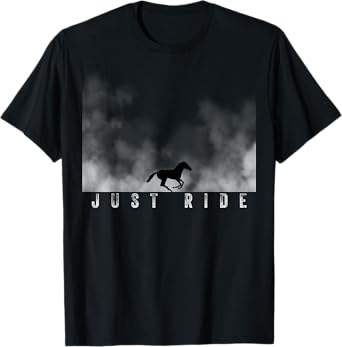 Horse riding Just Ride Horses T-Shirt, Small