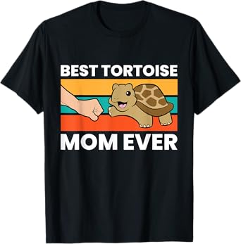 Best Tortoise Mom Ever T-Shirt