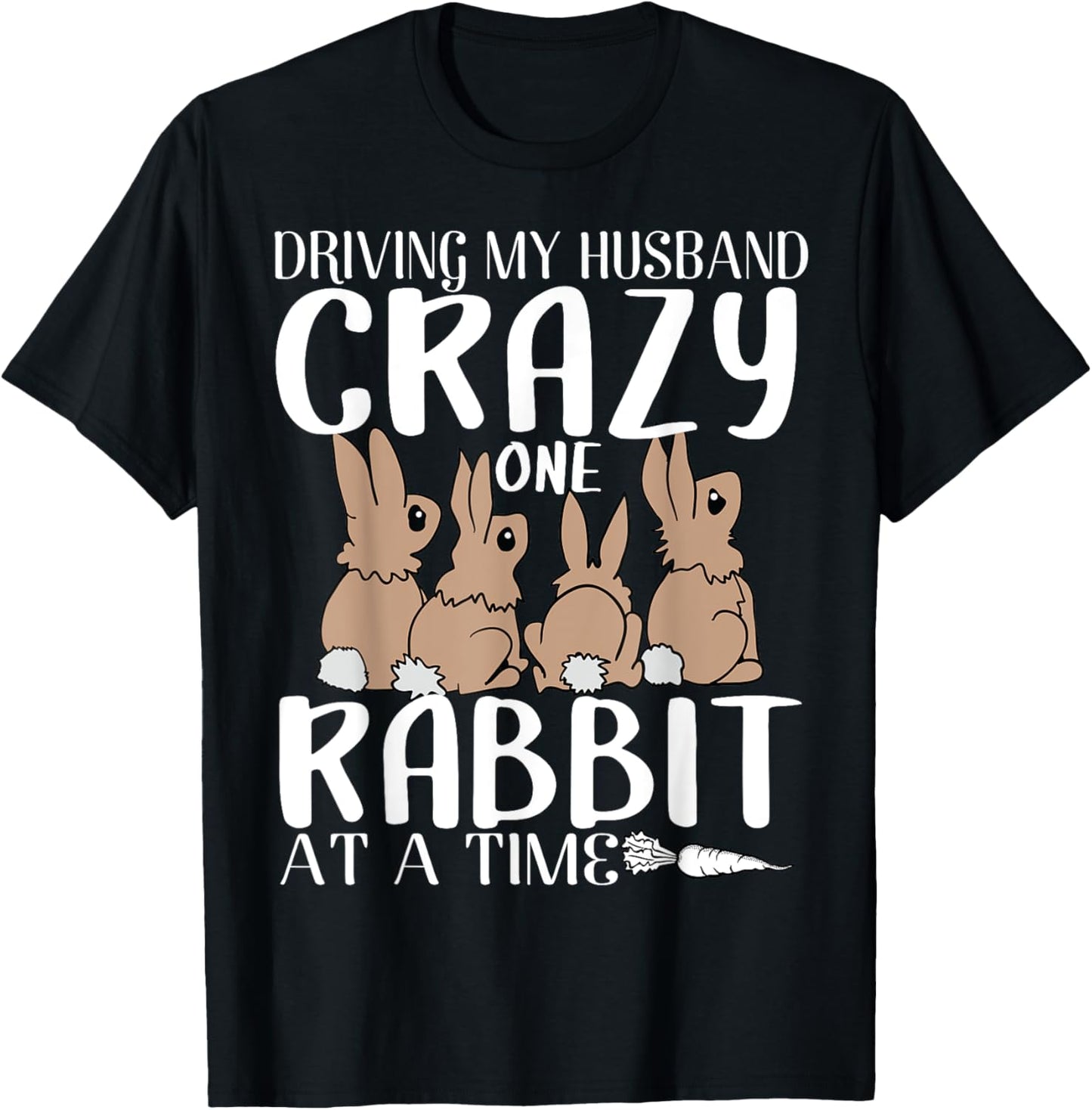 Funny Rabbits tshirt gift crazy rabbit lovers one rabbit T-Shirt