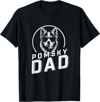 Pomsky Dad Dog Owner Gifts Men Funny Dog Dad Father's Day T-Shirt