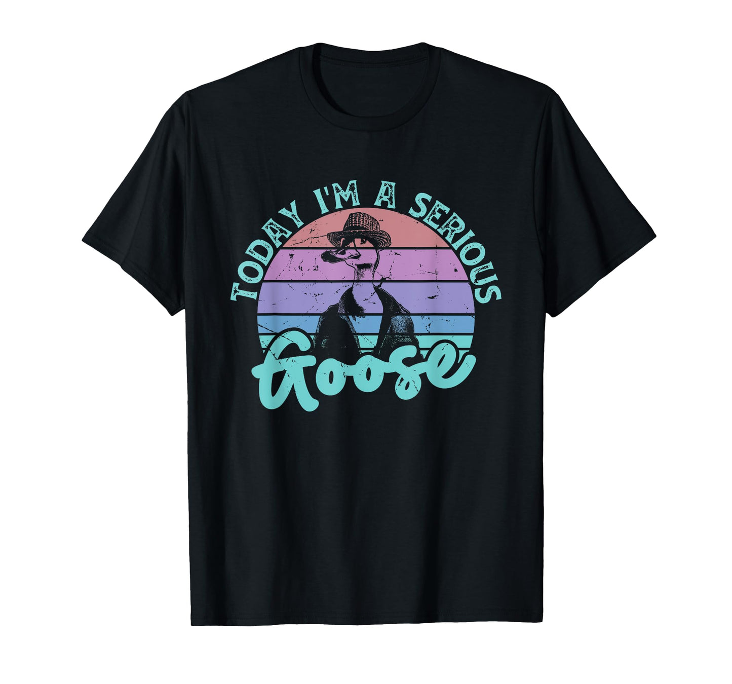 Today I'm a Serious Goose Funny Bird Quote Men Women Kids T-Shirt