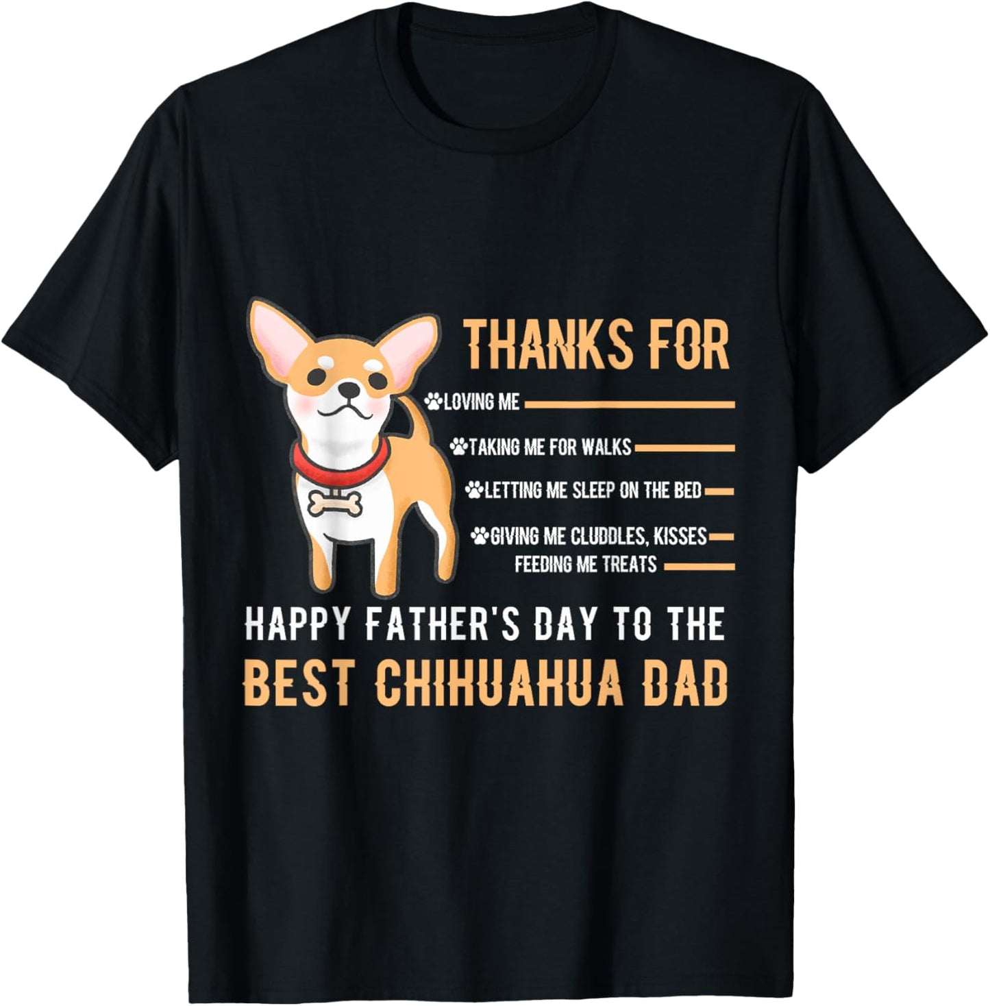 Happy Father's Day Best Chihuahua Dad Chihuahua Owner Paw T-Shirt