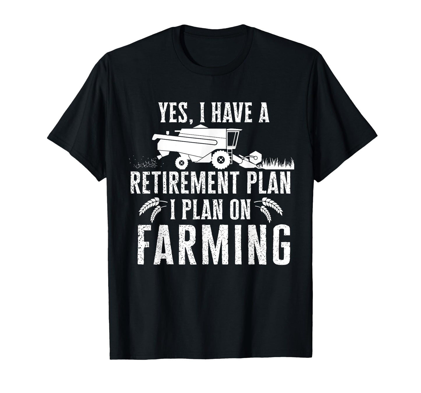 Funny retirement plan on farming Tshirt, Truck Farmer Gift T-Shirt